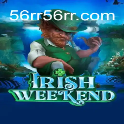 Explorando o IrishWeekend: Um Mergulho nas Regras e Dinâmicas Destacadas por 56RR.com